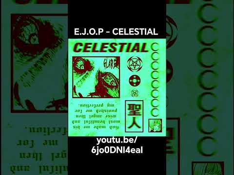E.J.O.P - CELESTIAL OUT NOW! 👇 youtu.be/6jo0DNI4eaI #ejop #ejopmusic #naguki #younghorror