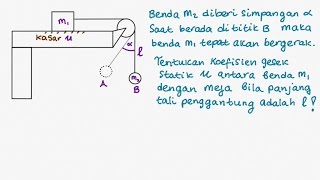 Video ini membahas contoh kasus balok yang diletakkan pada meja kasar
lalu dihubungkan benda lain melalui katrol. kemudian tersebut
disimpan...