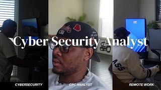 Cyber Security Analyst Day in the Life | Remote Cybersecurity GRC analyst 2026