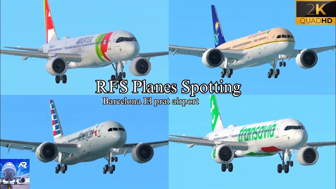 RFS airplanes spotting || Barcelona El prat Airport || 2K