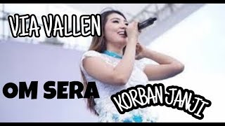 Lirik lagu - KORBAN JANJI (VIA VALLEN) | OM SERA JATENG