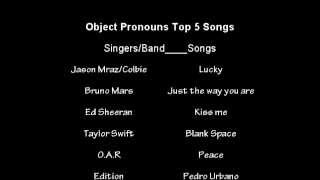 Top 5 songs Object Pronouns