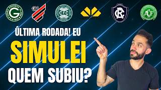 SIMULEI A ÚLTIMA RODADA DA SÉRIE B 2025! QUEM SUBIU?