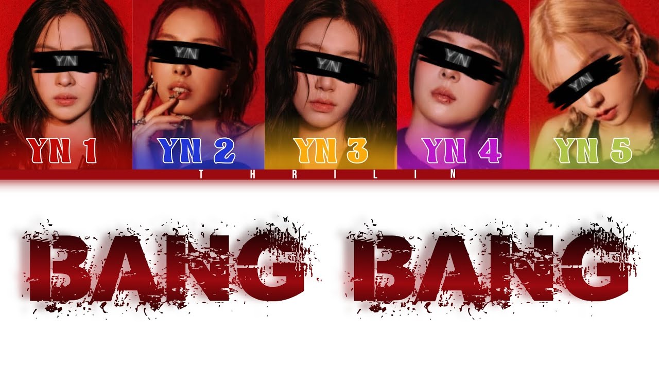 BANG BANG by Ive (Your Girl Group) 5 members version (Colour Coded Lyrics) | Thrilin |