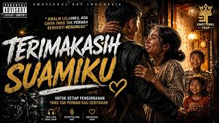 TERIMAKASIH SUAMIKU 💖 Lagu Untuk Suami Tercinta Paling Menyentuh