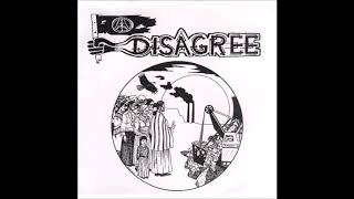 Disagree - Splits with Ungovern-Mental and Oppressed Conscience