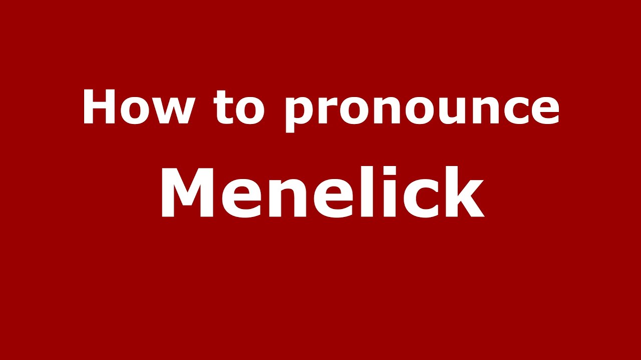 How to pronounce Menelick (Brazilian Portuguese/Brazil)  - PronounceNames.com