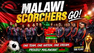 MALAWI SCORCHERS 🇲🇼 YOU MADE US PROUD! | Powerful WAFCON 2026 Tribute Song