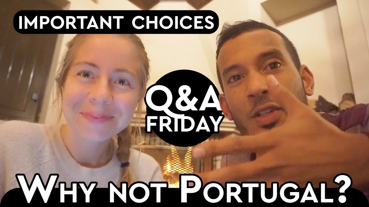 Why Not Portugal? | Too Many Kids | Q&A Friday