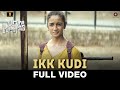 Ikk Kudi Full Video Udta Punjab Shahid Mallya Alia Bhatt Shahid Kapoor Amit Trivedi