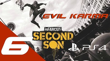 Infamous: Second Son Walkthrough Part 6 Evil Karma Let
