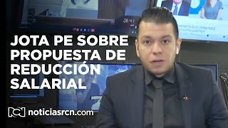 “Una senadora dijo que necesitaba plata”: Jota Pe sobre propuesta de reducción de salario