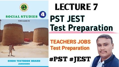 PST JEST Test Preparation Lecture 7 | Social Studies Class 4 @sarangmumtaz8069