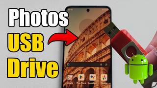 How To Transfer Photos From Android Phone To USB Drive - Motorola, Samsung, Pixel