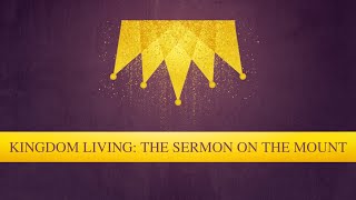 Kingdom Living: Week 17