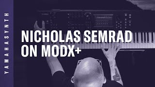Yamaha | MODX7+ Artist Profile | Nicholas Semrad