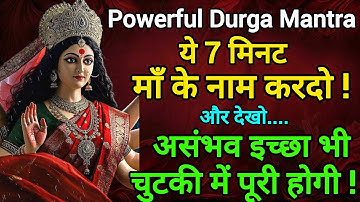 🔥 Powerful Maa Durga Manifestation Mantra | Fulfill Any Wish Instantly in 7 Mins! ✨