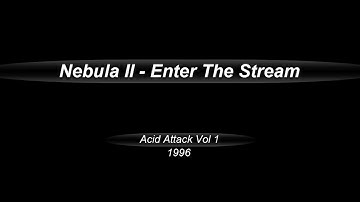 Nebula II  -  Enter The Stream  (1996)