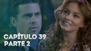 Três vezes Ana capítulo 39 - parte 2/2 (23/03/2023)