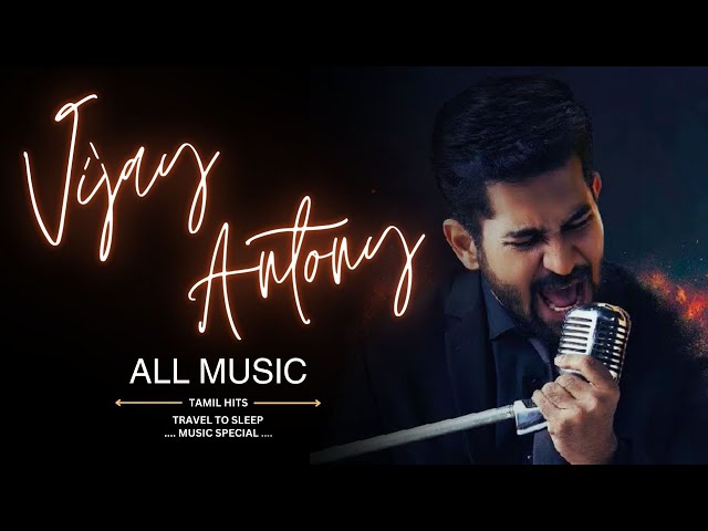 Vijay antony // #allmusic #vijayantony #songs #music class=