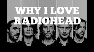 Video thumbnail of "How To Play Radiohead Songs | Why I Love Radiohead"