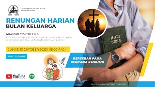 Renungan Harian Bulan Keluarga GKI Harapan Indah  #11 - 13 Oktober 2023