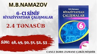 6-Ci Si̇ni̇f Namazov Çalişmalar. Səh 48, 49, 50, 51, 52, 53 Tənasüb 1-Ci Hissə