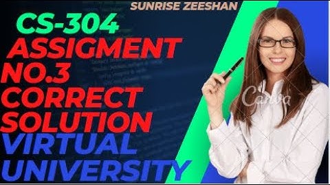 Cs304 Assignment no.2 Correct Solution 2023