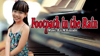 Footpath in the Rain  Music B y M.Konishi