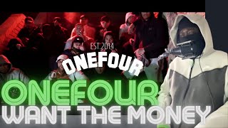 UK Rapper Reacts To Want The Money - ONEFOUR🇦🇺 [REACTION]