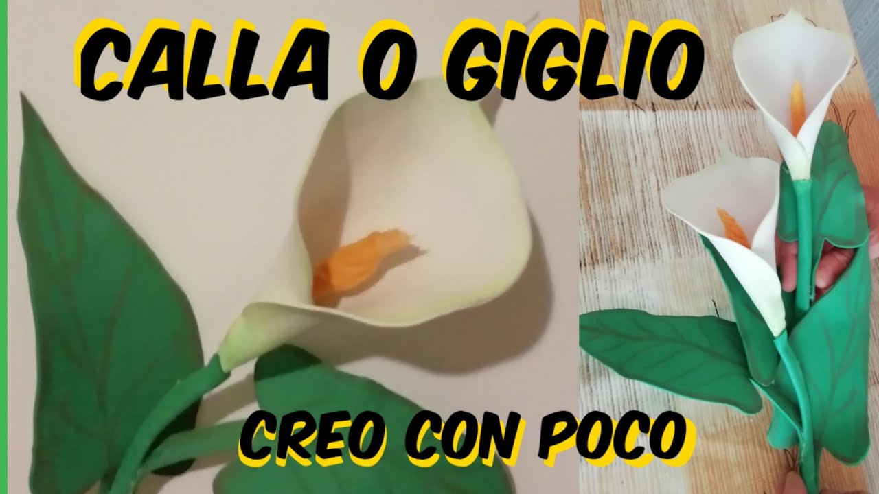 Calla giglio in gomma Eva crepla o fommy e feltro semplice senza stampi bellissima idea bouquet