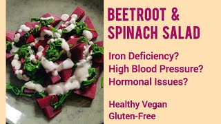 Delicious and Healthy Beetroot and Spinach Salad | Vegan and Gluten-free