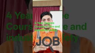 4 Year Degree Course in Fire and industrial safety / B.Sc. Fire and industrial safety. 8486331244