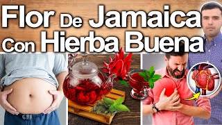 FLOR DE JAMAICA CON HIERBA BUENA EN AYUNAS - Para Qué Sirve? - Salud y Belleza