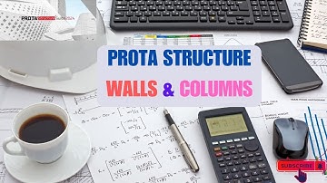 PROTASTRUCTURE WALLS and COLUMNS