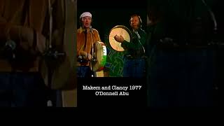 Makem and Clancy - O'Donnell Abu, 1977 #shorts
