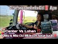Ketika Canter & Lohan adu speed ⁉️🤔 Driver Shadow17 & Mba Cici