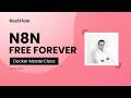 Masterclass, setting up n8n and using it for free, build your first workflow
