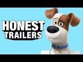 Honest Trailers - The Secret Life of Pets