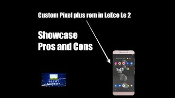 Custom Rom showcase in LeEco Le 2.