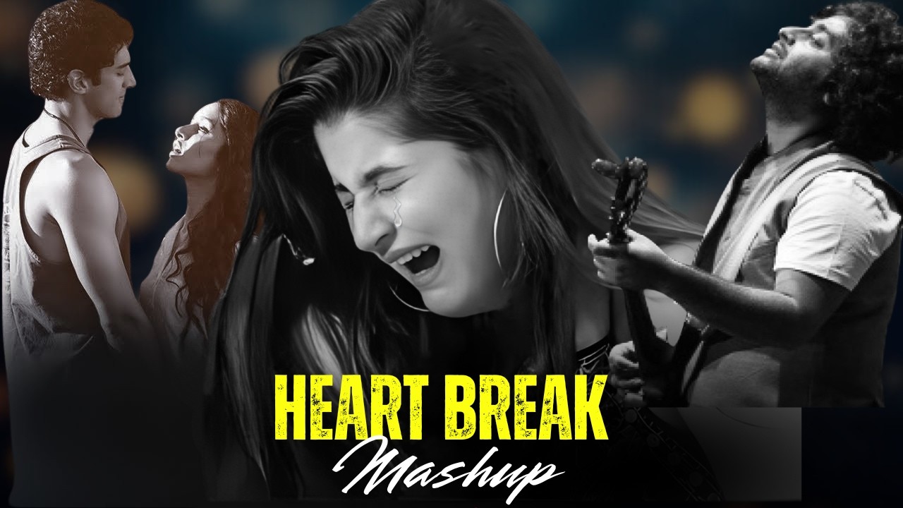 Heartbreak Bollywood Mashup 2026 💔 | Best Sad Songs Lofi Slowed & Reverb
