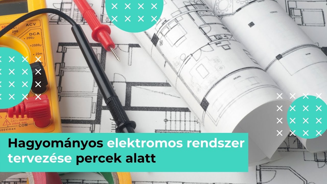 Hagyományos elektromos rendszer tervezése percek alatt (2020) - YouTube
