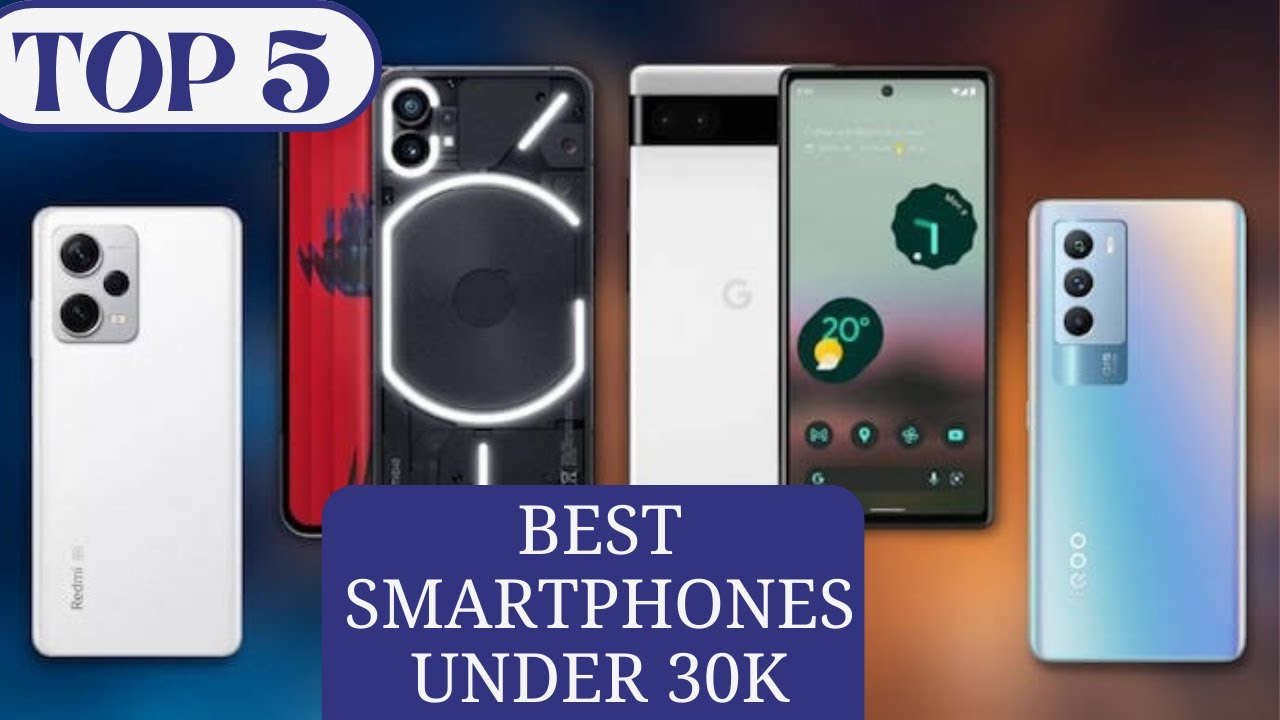 Top 5 Best 5G Smartphones Under 30000₹ In June 2023 | Best Smartphones ...
