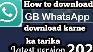 HOW TO DOWNLOAD GB WHATSAPP PRO VERSION FREE IN 2022 NEW VERSION screenshot 4