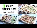 3 EASY SHEET PAN DINNERS// WHAT'S FOR DINNER