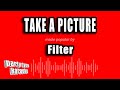 Filter Take A Picture Karaoke Version