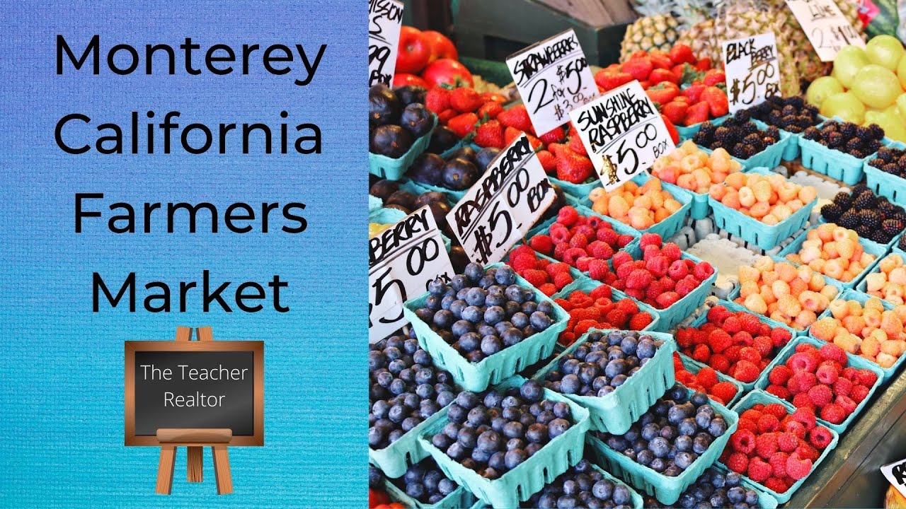 Monterey, California Farmers Market YouTube