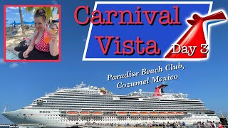 Paradise Beach, Cozumel MexicoCarnival Vista Day 3#carnivalvista #paradisebeach #carnivalcruise