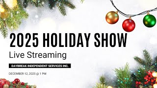 2025 Holiday Show Live Stream