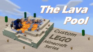 The Lava Pool | Custom Lego Minecraft MOC